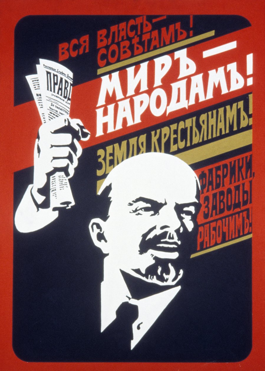 Radziecki plakat propagandowy z lat 20. Cała władza dla Sowietów! Pokój ludowi! Ziemia chłopom! Fabryki i młyny dla robotników!. autorstwa Unknown