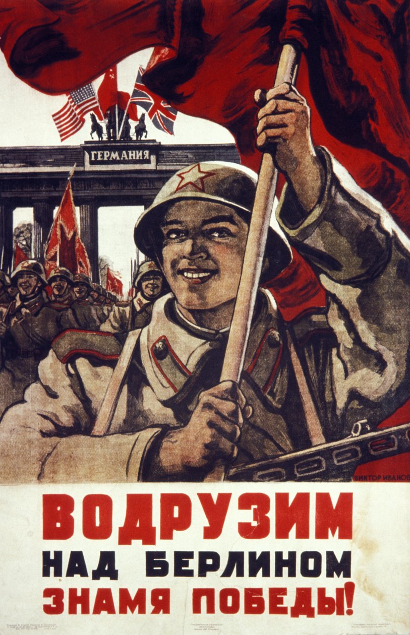 Radziecki plakat z II wojny światowej: Podniesiemy flagę zwycięstwa nad Berlinem!. autorstwa Unknown