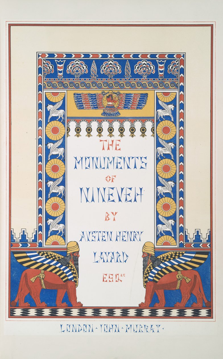 Frontyspis z „Zabytków Niniwy” autorstwa Austen Henry Layard