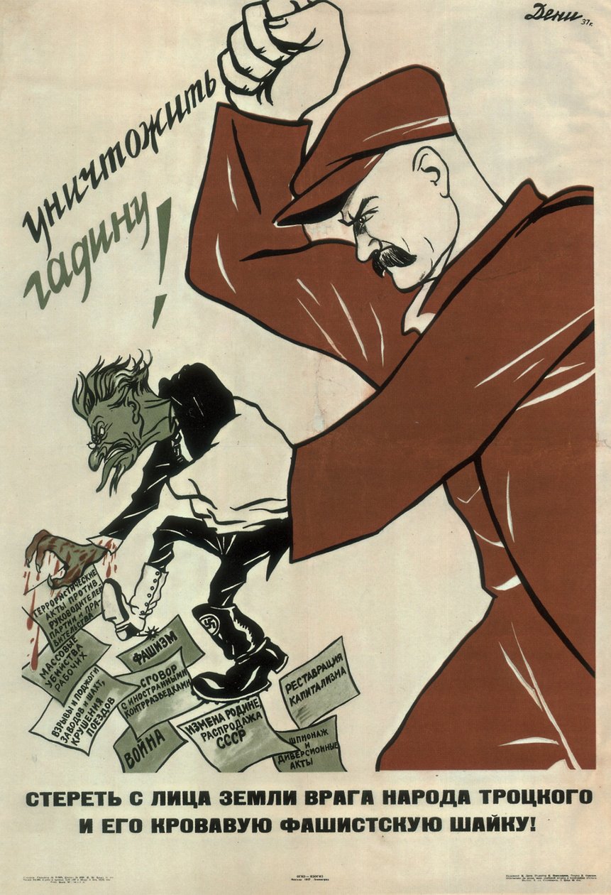 Zniszczyć wroga ludu Trockiego!, 1937 autorstwa Deni