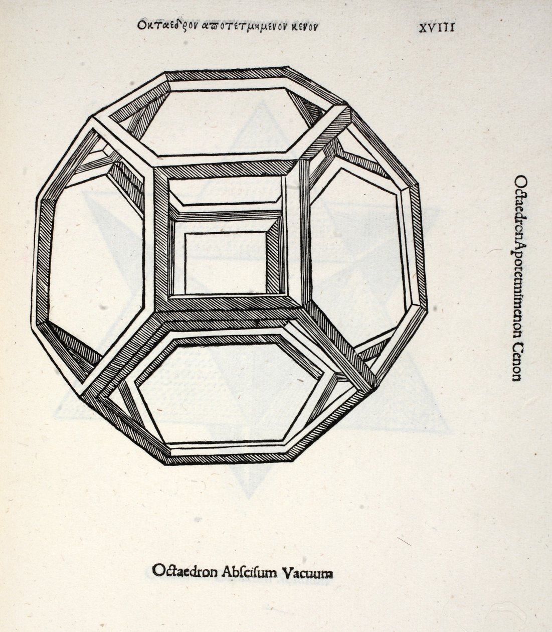 Octocedron abscissum vacuum, ilustracja z „Divine Proportion” Luca Pacioli (ok. 1445-1517), pierwotnie wyd. Wenecja, 1509 autorstwa Leonardo da Vinci