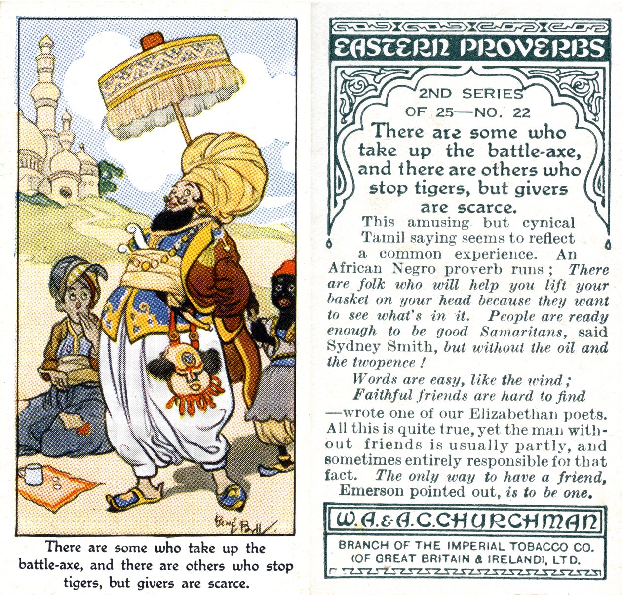 „Są tacy, którzy chwytają za siekierę bojową i inni, którzy powstrzymują tygrysy, ale dawców jest mało”, 1932 autorstwa René Bull