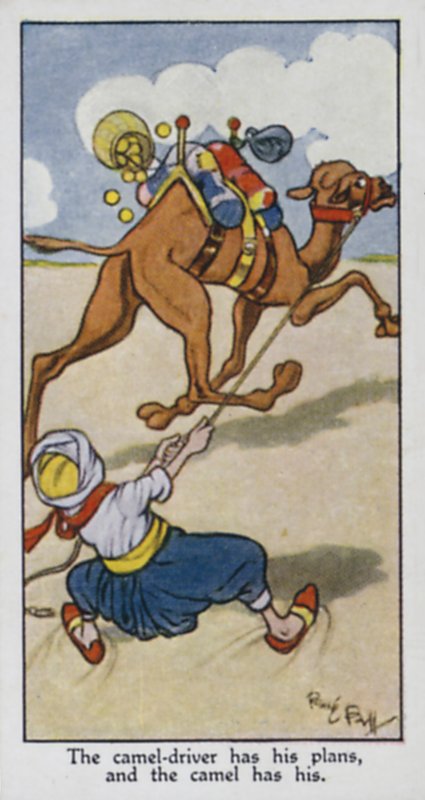 Poganiacz wielbłąda ma swoje plany, a wielbłąd ma swoje autorstwa René Bull